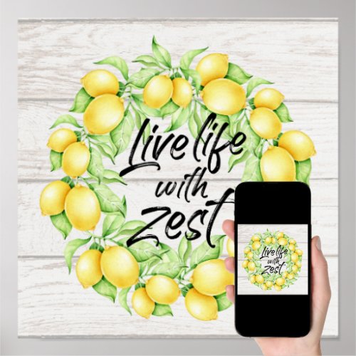 Live Life with Zest Farmhouse Lemon Art Poster